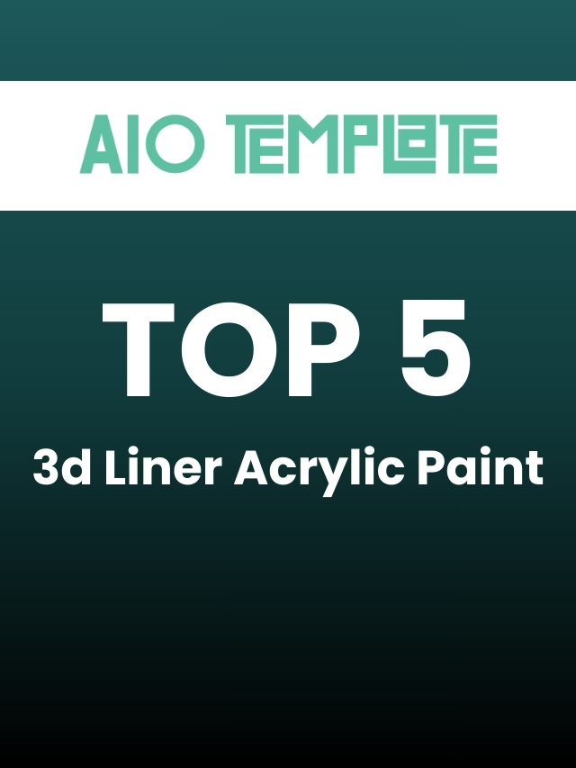 Top 5 3d Liner Acrylic Paint